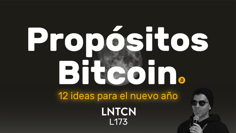 L173 – Propósitos Bitcoin de año nuevo – Links recursos